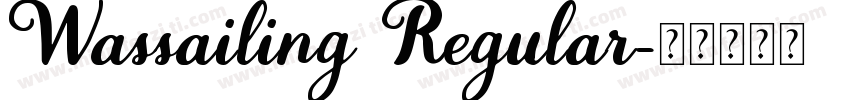 Wassailing Regular字体转换